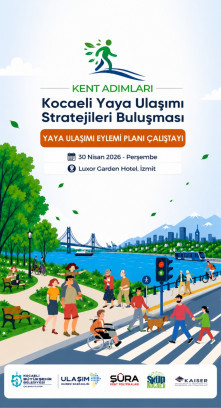 Yaya Ulaşım Eylem Planı Çalıştayı
